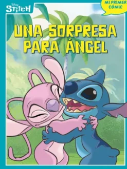 STITCH. UNA SORPRESA PARA ANGEL (MI PRIMER COMIC) [CARTONE]