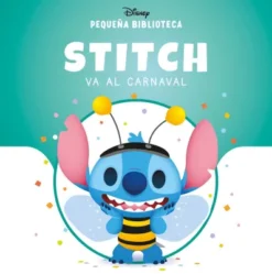 STITCH VA AL CARNAVAL (PEQUEÑA BIBLIOTECA DISNEY) [CARTONE]