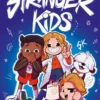 STRANGER KIDS Nº03: 24 HORAS SIN DECIR NO [CARTONE]
