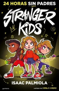 STRANGER KIDS Nº01: 24 HORAS SIN PADRES[CARTONE]