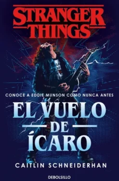 STRANGER THINGS: EL VUELO DE ICARO [BOLSILLO]