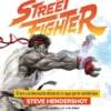STREET FIGHTER: EL ARTE Y LA INNOVACION DETRAS... [CARTONE]