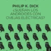 SUEÑAN LOS ANDROIDES CON OVEJAS ELECTRICAS? [CARTONE]