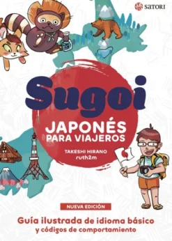 SUGOI: JAPONES PARA VIAJEROS (NUEVA EDICION) [RUSTICA]