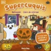 SUPERCUQUIS HALLOWEEN (LIBRO DE COLOREAR) [RUSTICA]