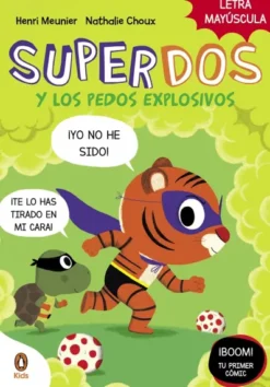 SUPERDOS Y LOS PEDOS EXPLOSIVOS (SUPERDOS VOL.2) [CARTONE]