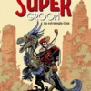 SUPERGROOM VOL.3: LA ESTRATEGIA GAIA [CARTONE]