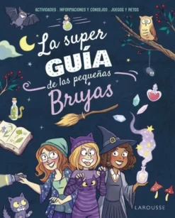 SUPERGUIA DE LAS PEQUEÑAS BRUJAS, LA [CARTONE]