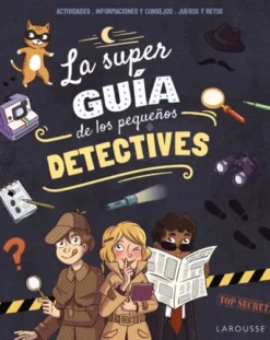 SUPERGUIA DE LOS PEQUEÑOS DETECTIVES, LA [CARTONE]
