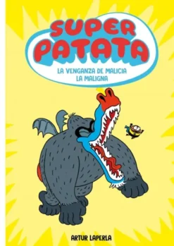 SUPERPATATA VOL.04: LA VENGANZA DE MALICIA LA MALIGNA [RUSTICA]