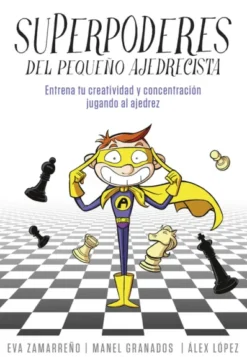 SUPERPODERES DEL PEQUEÑO AJEDRECISTA [RUSTICA]