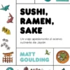 SUSHI, RAMEN, SAKE [RUSTICA]