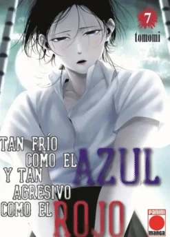 TAN FRIO COMO EL AZUL Y TAN AGRESIVO COMO EL ROJO Nº07 [RUSTICA]
