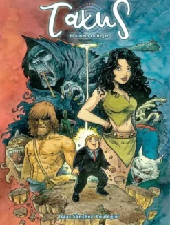 TAXUS VOLUMEN 1: EL ULTIMO EN LLEGAR [CARTONE]