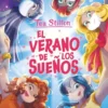 TEA STILTON Nº57: EL VERANO DE LOS SUEÑOS [CARTONE]