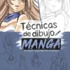TECNICAS DE DIBUJO MANGA VOL.03: PERSONAJES INOLVIDABLES [RUSTICA]