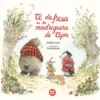 TE DE FRESA EN LA MADRIGUERA DE TEJON [CARTONE]