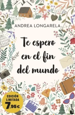 TE ESPERO EN EL FIN DEL MUNDO (EDICION LIMITADA A PRECIO ESPECIAL) [BOLSILLO]