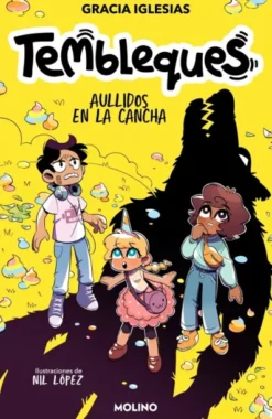 TEMBLEQUES Nº03: AULLIDOS EN LA CANCHA [RUSTICA]