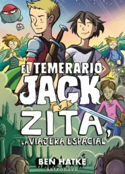 TEMERARIO JACK Y ZITA LA VIAJERA ESPACIAL [CARTONE]