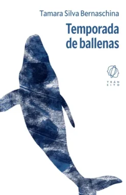TEMPORADA DE BALLENAS [RUSTICA]
