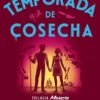 TEMPORADA DE COSECHA (TRILOGIA MASACRE 2) [RUSTICA]