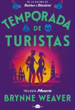 TEMPORADA DE TURISTAS (TRILOGIA MASACRE 1) [RUSTICA]