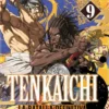 TENKAICHI: LA BATALLA DEFINITIVA Nº09 [RUSTICA]