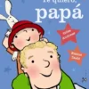TE QUIERO PAPA [CARTONE]