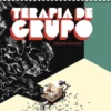 TERAPIA DE GRUPO (EDICION INTEGRAL) [CARTONE]