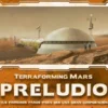 TERRAFORMING MARS: PRELUDIO [EXPANSION]