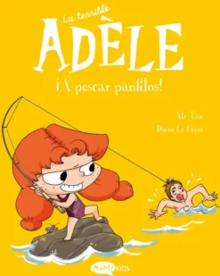 TERRIBLE ADELE, LA VOL.12: ¡A PESCAR PANFILOS! [RUSTICA]