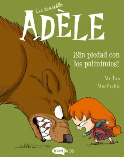 TERRIBLE ADELE, LA VOL.07: ¡SIN PIEDAD CON LOS PAVINIMIOS!