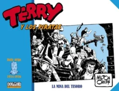 TERRY Y LOS PIRATAS (1934-1936): LA MINA DEL TESORO [CARTONE]