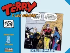 TERRY Y LOS PIRATAS SUNDAY PAGES (1934-1936): ENTRA DRAGON LADY [CARTONE]