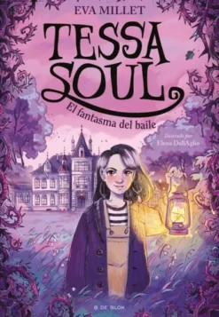 TESSA SOUL Nº01: EL FANTASMA DEL BAILE [CARTONE]