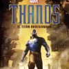 THANOS: EL TITAN OBSESIONADO [RUSTICA]