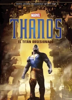 THANOS: EL TITAN OBSESIONADO [RUSTICA]