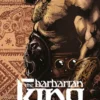 THE BARBARIAN KING Nº01: LA ESPADA ROTA [RUSTICA]
