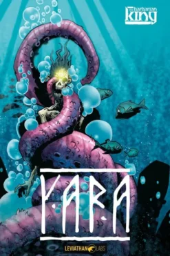 THE BARBARIAN KING: YARA [RUSTICA]