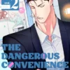 THE DANGEROUS CONVENIENCE STORE Nº02 [RUSTICA]
