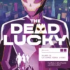 THE DEAD LUCKY TOMO 01: LOS BUENOS MUEREN JOVENES [RUSTICA]