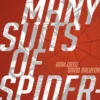 THE MANY SUITS OF SPIDER-MAN [RUSTICA]