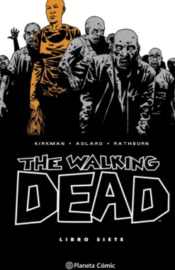 THE WALKING DEAD LIBRO 7 (7 DE 8) [CARTONE]
