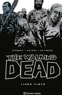 THE WALKING DEAD LIBRO 5 (5 DE 8) [CARTONE]