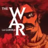 THE WAR, LA GUERRA [RUSTICA]