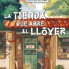 TIENDA QUE ABRE AL LLOVER, LA [RUSTICA]
