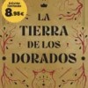 TIERRA DE LOS DORADOS, LA [BOLSILLO]