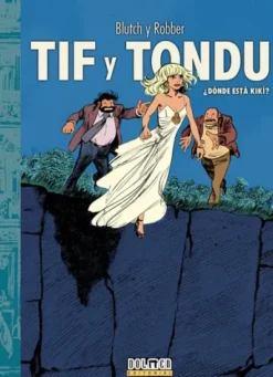 TIF Y TONDU: ¿DONDE ESTA KIKI? [CARTONE]