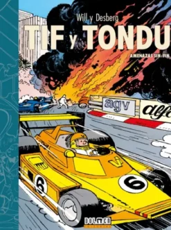 TIF Y TONDU VOL.09: AMENAZA SIN FIN [CARTONE]
